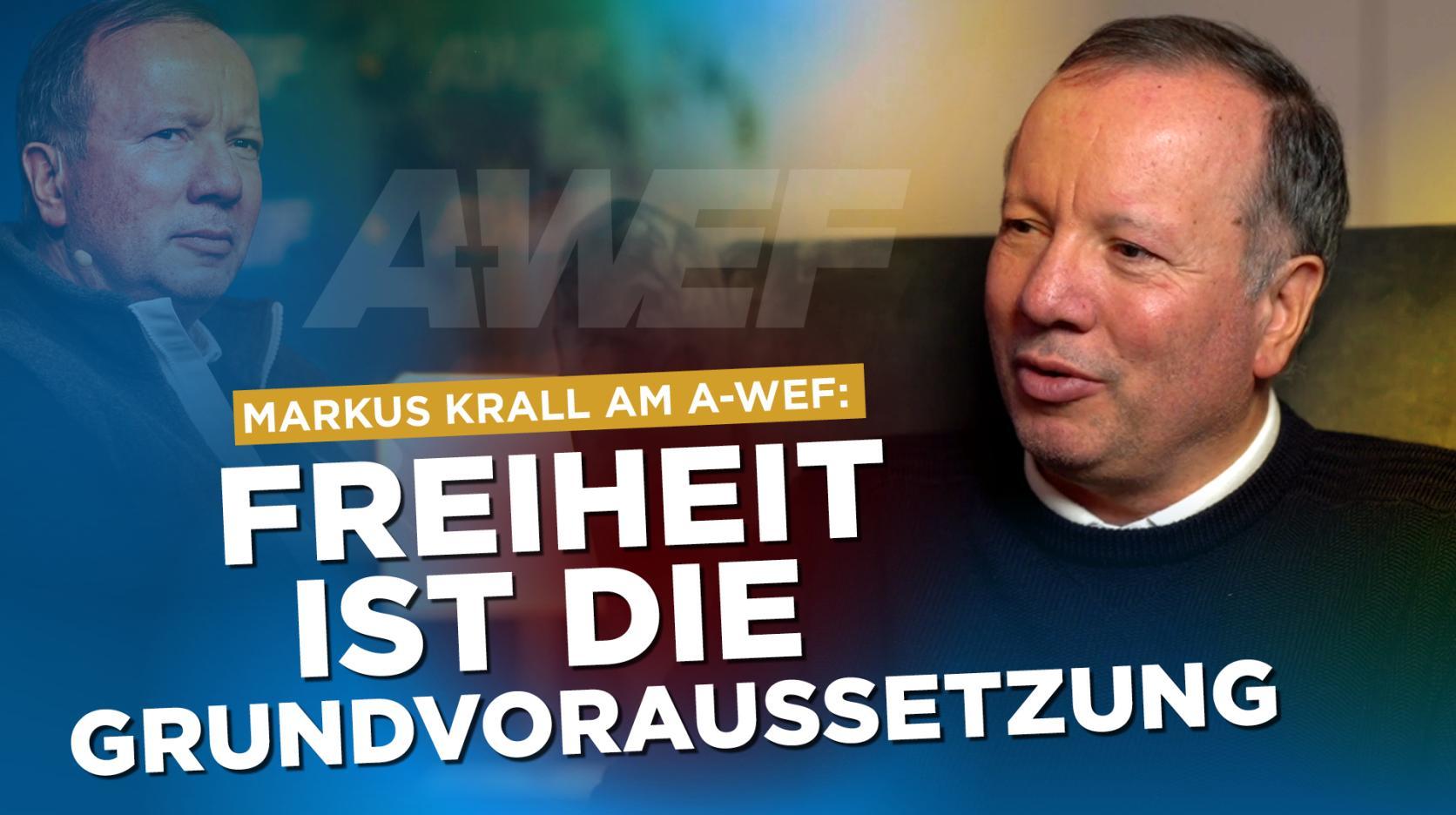 A-WEF Dr. Markus Krall: "Wenn wir nicht frei sind, dann sind wir gar keine Menschen"